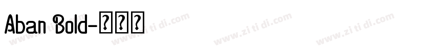 Aban Bold字体转换